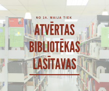 Lasītavas tiek atvērtas